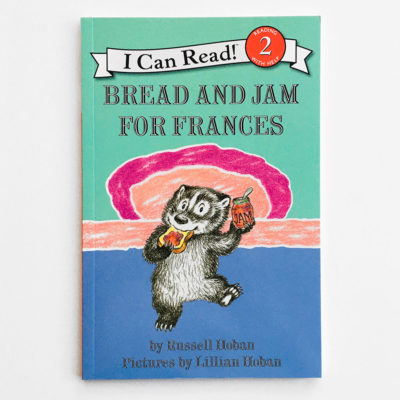 I CAN READ #2: BREAD AND JAM FOR FRANCES