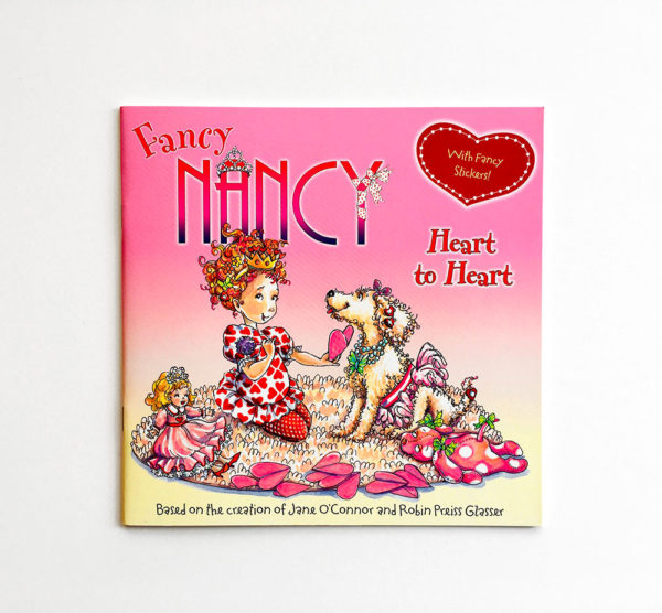FANCY NANCY: HEART TO HEART