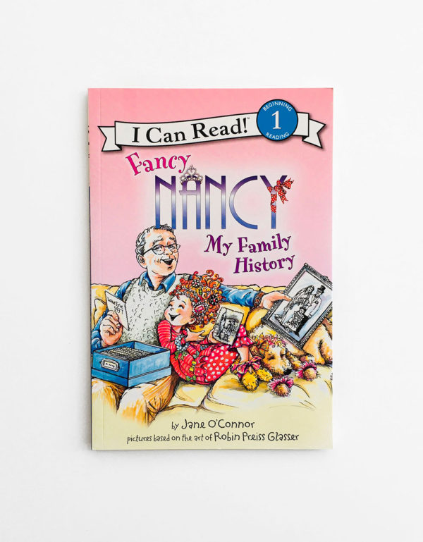 I CAN READ #1: FANCY NANCY MY FAMILY HISTORY
