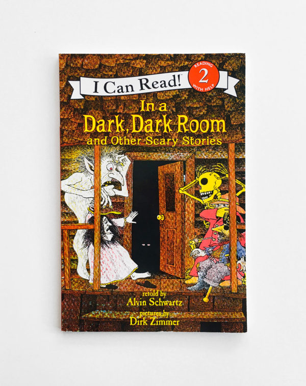 I CAN READ #2: IN A DARK, DARK ROOM AND OTHER SCARY STORIES