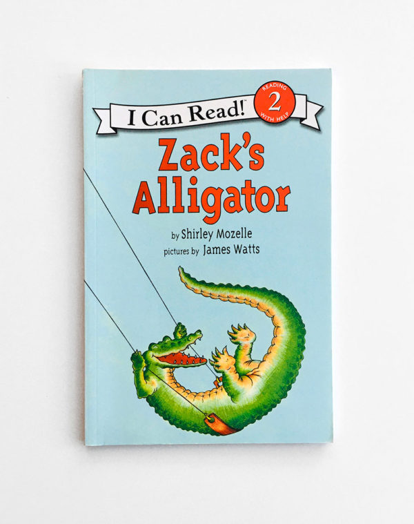 I CAN READ #2: ZACK'S ALLIGATOR
