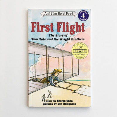 I CAN READ #4: FIRST FLIGHT - THE STORY OF TOM TATE AND THE WRIGHT BROTHERS