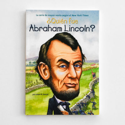 ¿QUIÉN FUE ABRAHAM LINCOLN?