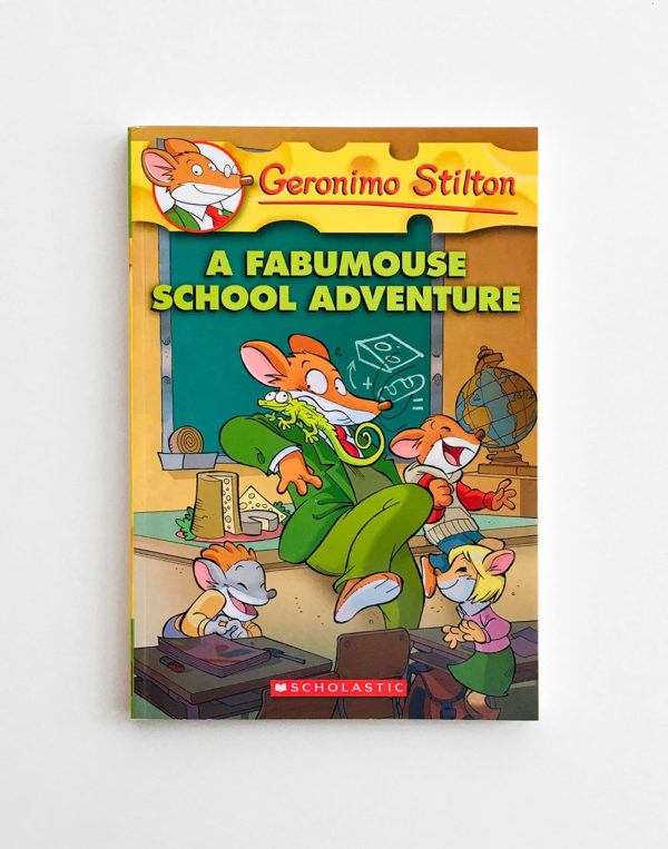 GERONIMO STILTON: THE FABUMOUSE SCHOOL ADVENTURE (#38)