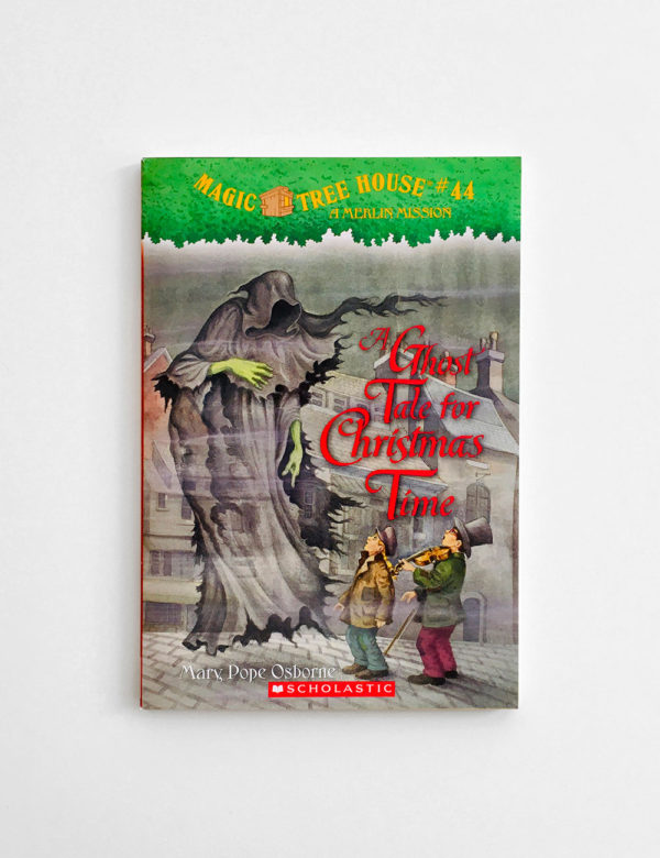 MAGIC TREE HOUSE - MERLIN MISSION: A GHOST TALE FOR CHRISTMAS TIME