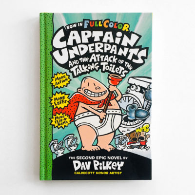 CAPTAIN UNDERPANTS AND THE ATTACK OF THE TALKING TOILETS IN FULL COLOR (#2)