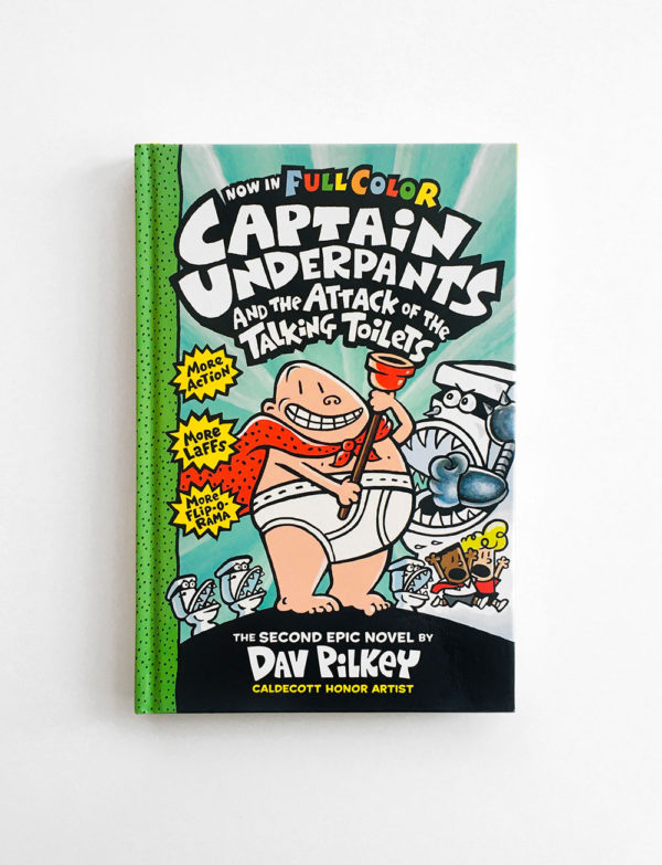 CAPTAIN UNDERPANTS AND THE ATTACK OF THE TALKING TOILETS IN FULL COLOR (#2)