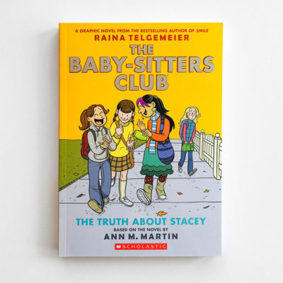 BABY-SITTERS CLUB: THE TRUTH ABOUT STACEY (#2)
