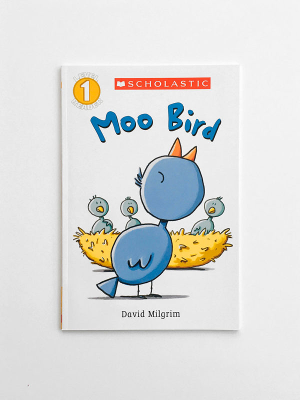 SCHOLASTIC READERS #1: MOO BIRD