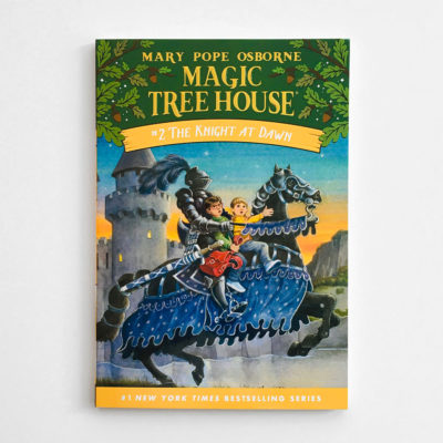 MAGIC TREE HOUSE: THE KNIGHT AT DAWN