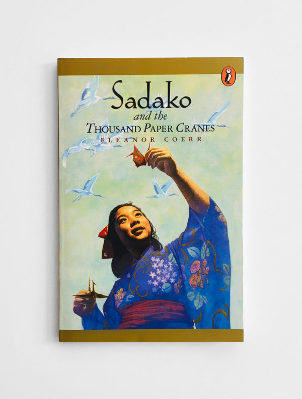 SADAKO AND THE THOUSAND PAPER CRANES
