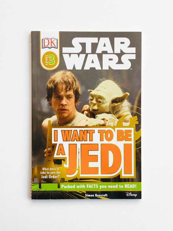 DK READERS #3: STAR WARS - I WANT TO BE A JEDI
