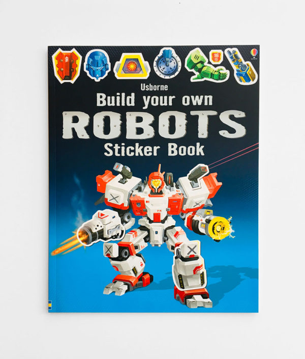 BUILD YOUR OWN ROBOTS STICKER BOOK