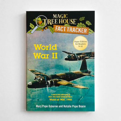 MAGIC TREE HOUSE - RESEARCH: WORLD WAR II