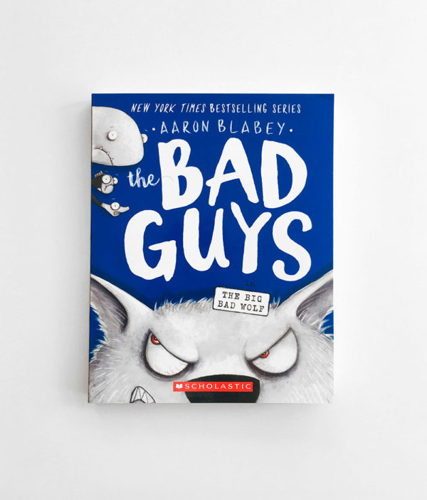BAD GUYS IN THE BIG BAD WOLF (#9)