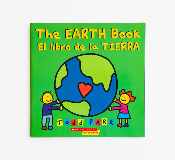 EL LIBRO DE LA TIERRA / THE ERATH BOOK - TODD PARR