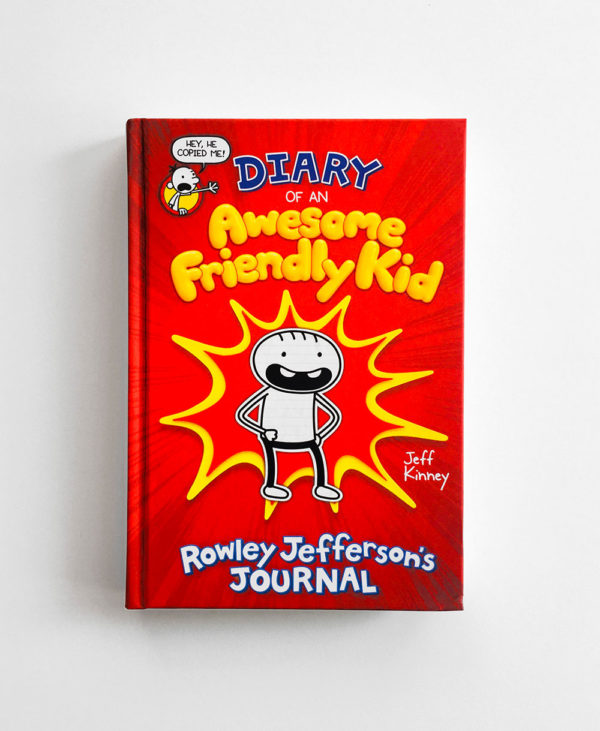 ROWLEY JEFFERSON'S DIARY OF AN AWESOME FRIENDLY KID