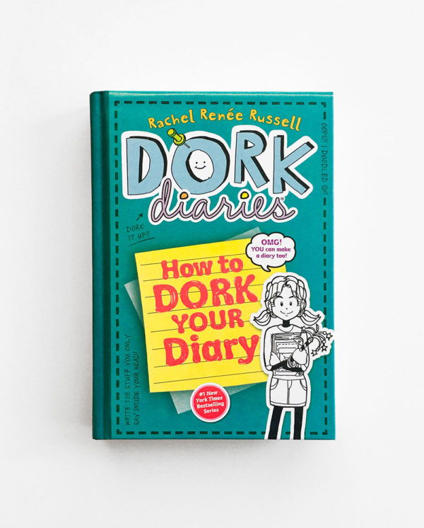 DORK DIARIES: HOW TO DORK YOUR DIARY (#3 1/2)