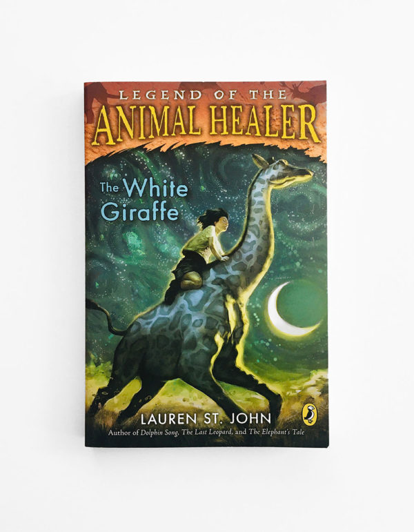LEGEND OF THE ANIMAL HEALER: THE WHITE GIRAFFE