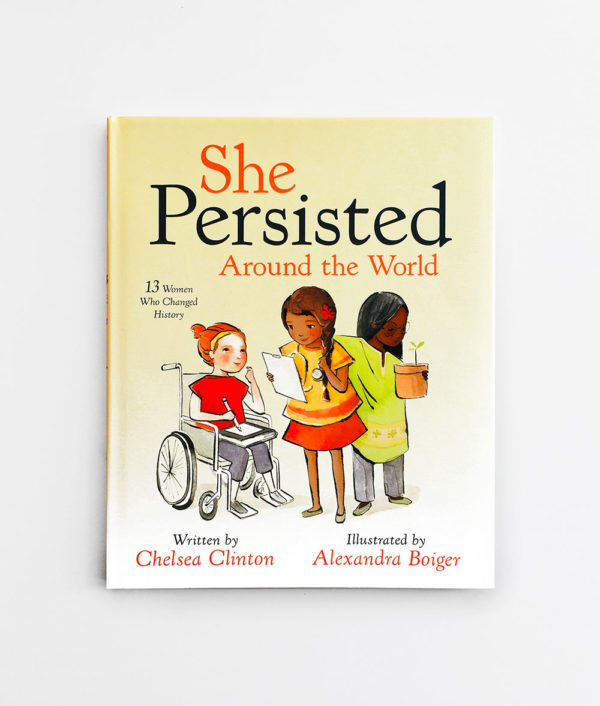 SHE PERSISTED: AROUND THE WORLD