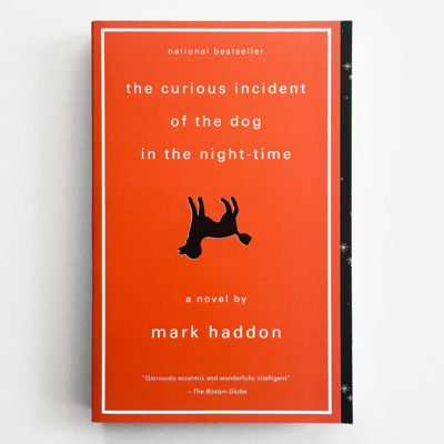 CURIOUS INCIDENT OF THE DOG IN THE NIGHT-TIME