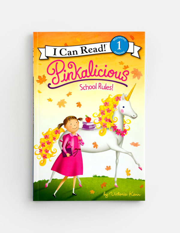 I CAN READ #1: PINKALICIOUS, SCHOOL RULES!