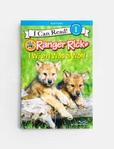 I CAN READ #1: I WISH I WAS A WOLF