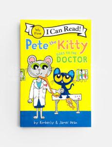 I CAN READ - MY FIRST: PETE THE KITTY GOES TO THE DOCTOR