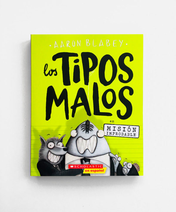 TIPOS MALOS EN MISIÓN IMPROBABLE (#2)