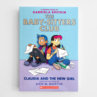 BABY-SITTERS CLUB: CLAUDIA AND THE NEW GIRL (#9)