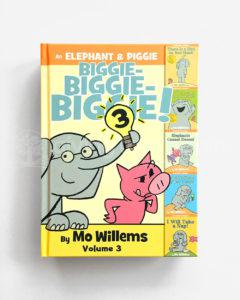 AN ELEPHANT & PIGGIE BIGGIE! VOL. 3
