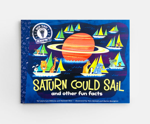 DID YOU KNOW? SATURN COULD SAIL AND OTHER FUN FACTS