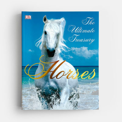 HORSES: THE ULTIMATE TREASURY
