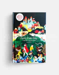 FAIRY TALE PLAY: A POP-UP STORYTELLING BOOK