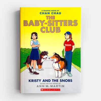 BABY-SITTERS CLUB: #10 KRISTY AND THE SNOBS
