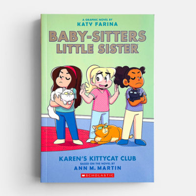BABY-SITTERS LITTLE SISTER: #4 KAREN'S KITTYCAT CLUB