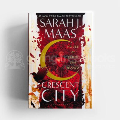 CRESCENT CITY: #1 HOUSE OF EARTH AND BLOOD
